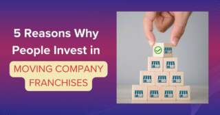 5 Reasons People Invest in Moving Company Franchises