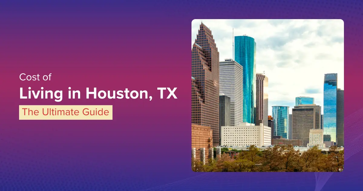 Cost of Living in Houston TX